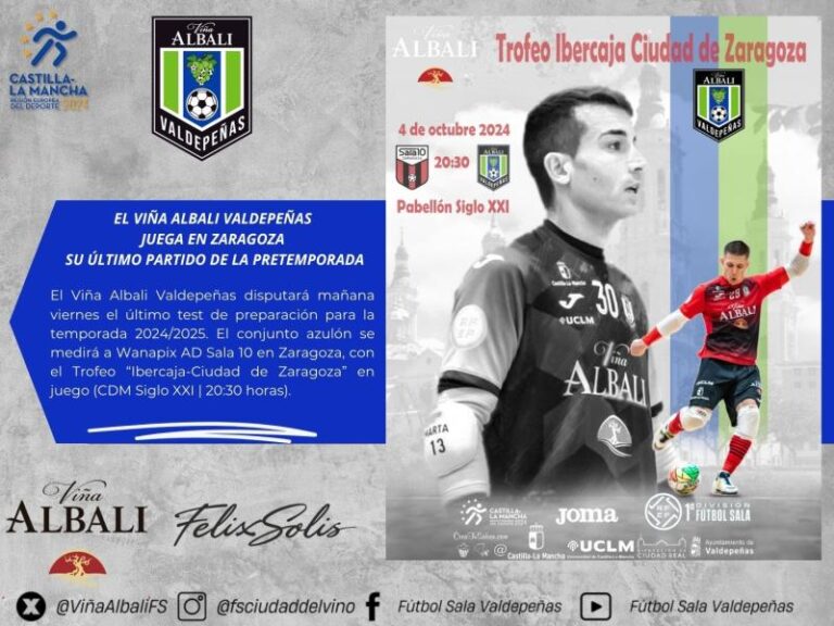 El Viña Albali Valdepeñas juega en Zaragoza su último partido de la pretemporada