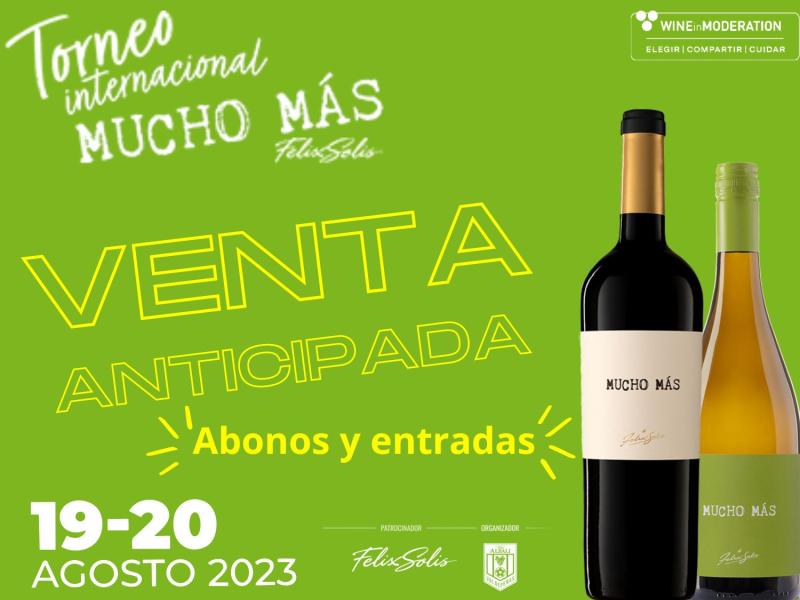 Venta anticipada de abonos y entradas para el torneo internacional «mucho más